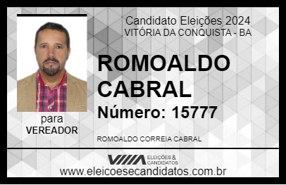 Candidato ROMOALDO CABRAL 2024 - VITÓRIA DA CONQUISTA - Eleições