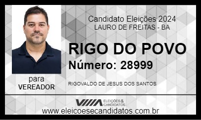 Candidato RIGO DO POVO 2024 - LAURO DE FREITAS - Eleições