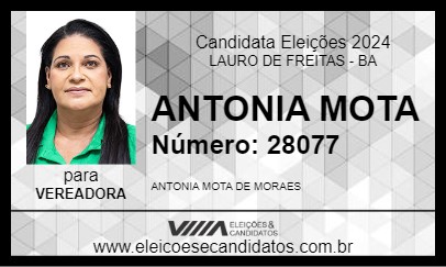 Candidato ANTONIA MOTA  2024 - LAURO DE FREITAS - Eleições