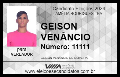 Candidato GEISON VENÂNCIO 2024 - AMÉLIA RODRIGUES - Eleições