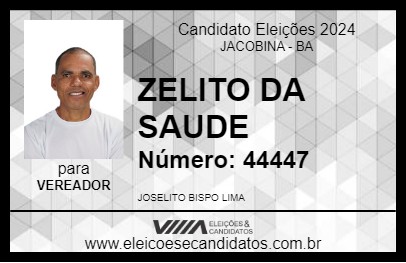 Candidato ZELITO DA SAUDE 2024 - JACOBINA - Eleições