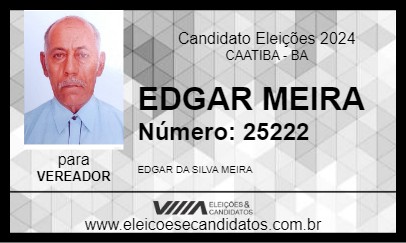 Candidato EDGAR MEIRA 2024 - CAATIBA - Eleições