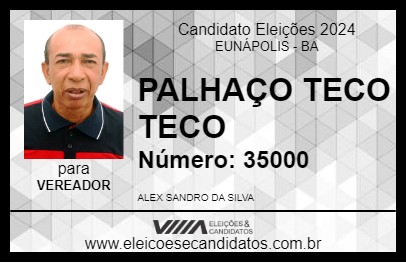 Candidato PALHAÇO TECO TECO 2024 - EUNÁPOLIS - Eleições