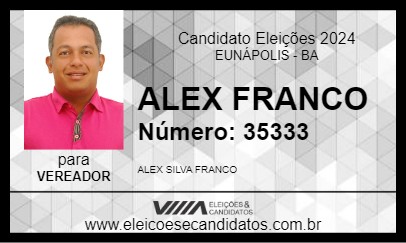 Candidato ALEX FRANCO 2024 - EUNÁPOLIS - Eleições