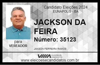 Candidato JACKSON DA FEIRA 2024 - EUNÁPOLIS - Eleições