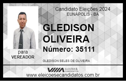 Candidato GLEDISON OLIVEIRA 2024 - EUNÁPOLIS - Eleições