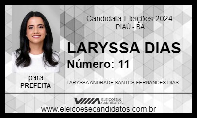 Candidato LARYSSA DIAS 2024 - IPIAÚ - Eleições