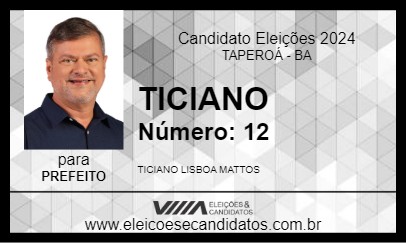 Candidato TICIANO 2024 - TAPEROÁ - Eleições