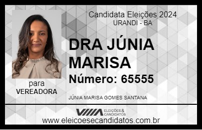 Candidato DRA JÚNIA MARISA 2024 - URANDI - Eleições