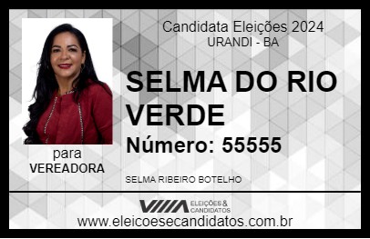 Candidato SELMA DO RIO VERDE 2024 - URANDI - Eleições