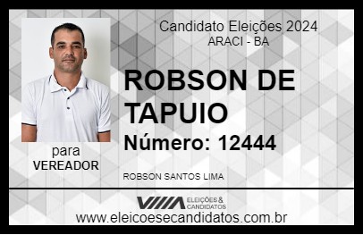 Candidato ROBSON DE TAPUIO  2024 - ARACI - Eleições