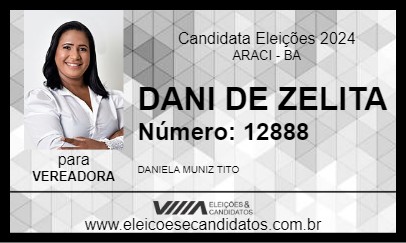 Candidato DANI DE ZELITA  2024 - ARACI - Eleições