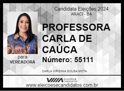 Candidato PROFESSORA CARLA DE CAÚCA 2024 - ARACI - Eleições