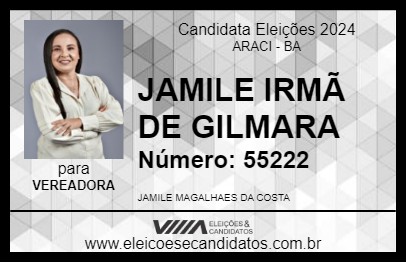 Candidato JAMILE IRMÃ DE GILMARA 2024 - ARACI - Eleições