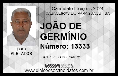 Candidato JOÃO DE GERMÍNIO 2024 - CABACEIRAS DO PARAGUAÇU - Eleições