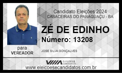 Candidato ZÉ DE EDINHO 2024 - CABACEIRAS DO PARAGUAÇU - Eleições