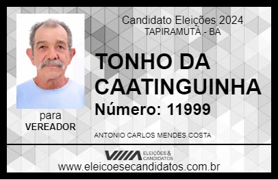 Candidato TONHO DA CAATINGUINHA 2024 - TAPIRAMUTÁ - Eleições