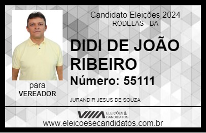 Candidato DIDI DE JOÃO RIBEIRO 2024 - RODELAS - Eleições