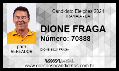 Candidato DIONE FRAGA 2024 - IRAMAIA - Eleições