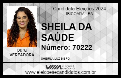 Candidato SHEILA DA SAÚDE 2024 - IBICOARA - Eleições