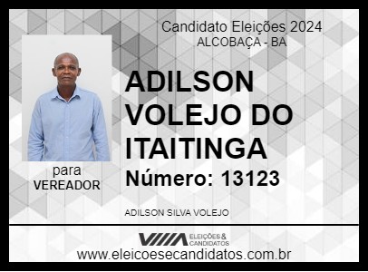 Candidato ADILSON VOLEJO DO ITAITINGA 2024 - ALCOBAÇA - Eleições