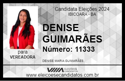 Candidato DENISE GUIMARÃES 2024 - IBICOARA - Eleições