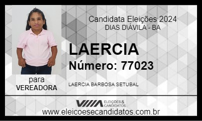 Candidato LAERCIA 2024 - DIAS D\ÁVILA - Eleições