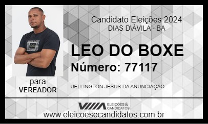 Candidato LEO DO BOXE 2024 - DIAS D\ÁVILA - Eleições