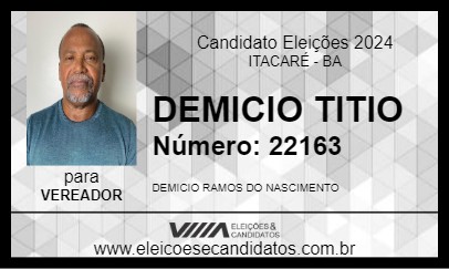 Candidato DEMICIO TITIO 2024 - ITACARÉ - Eleições