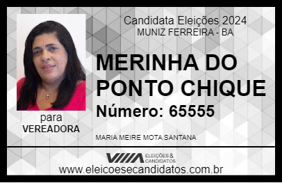 Candidato MERINHA DO PONTO CHIQUE 2024 - MUNIZ FERREIRA - Eleições