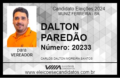 Candidato DALTON PAREDÃO 2024 - MUNIZ FERREIRA - Eleições