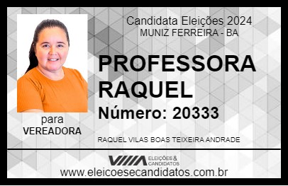 Candidato PROFESSORA RAQUEL 2024 - MUNIZ FERREIRA - Eleições