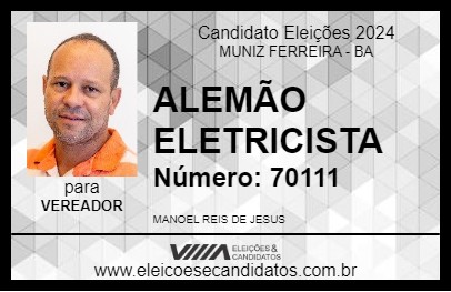 Candidato ALEMÃO ELETRICISTA 2024 - MUNIZ FERREIRA - Eleições