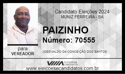 Candidato PAIZINHO 2024 - MUNIZ FERREIRA - Eleições