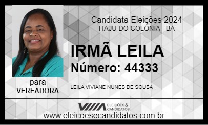 Candidato IRMÃ LEILA 2024 - ITAJU DO COLÔNIA - Eleições