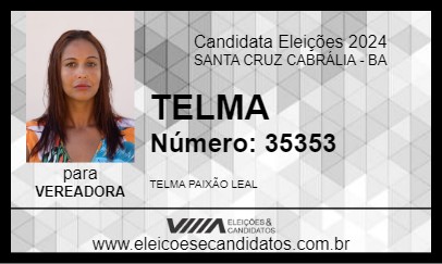 Candidato TELMA 2024 - SANTA CRUZ CABRÁLIA - Eleições