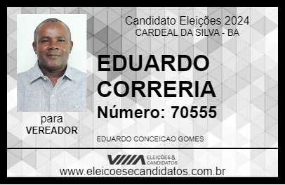 Candidato EDUARDO CORRERIA 2024 - CARDEAL DA SILVA - Eleições