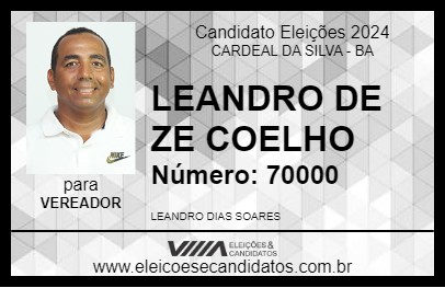 Candidato LEANDRO DE ZE COELHO 2024 - CARDEAL DA SILVA - Eleições