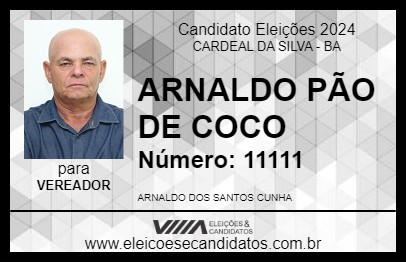 Candidato ARNALDO PÃO DE COCO 2024 - CARDEAL DA SILVA - Eleições