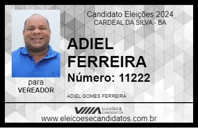 Candidato ADIEL FERREIRA 2024 - CARDEAL DA SILVA - Eleições