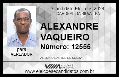 Candidato ALEXANDRE VAQUEIRO 2024 - CARDEAL DA SILVA - Eleições