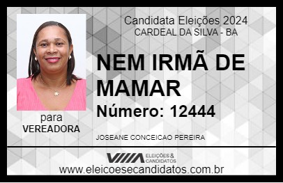 Candidato NEM IRMÃ DE MAMAR 2024 - CARDEAL DA SILVA - Eleições