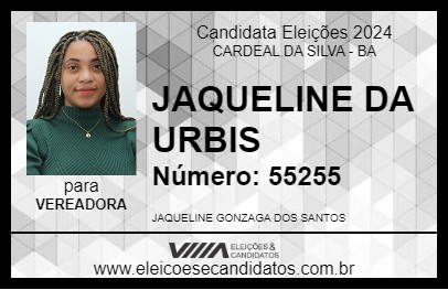 Candidato JAQUELINE DA URBIS 2024 - CARDEAL DA SILVA - Eleições