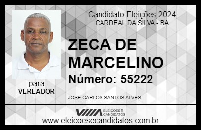 Candidato ZECA DE MARCELINO 2024 - CARDEAL DA SILVA - Eleições