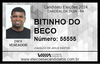 Candidato BITINHO DO BECO 2024 - CARDEAL DA SILVA - Eleições