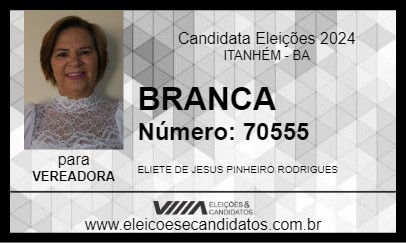 Candidato BRANCA 2024 - ITANHÉM - Eleições