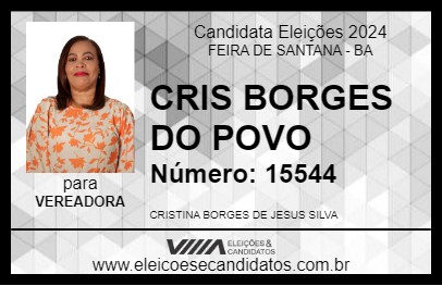 Candidato CRIS BORGES DO POVO 2024 - FEIRA DE SANTANA - Eleições