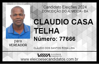 Candidato CLAUDIO CASA TELHA 2024 - CONCEIÇÃO DO ALMEIDA - Eleições