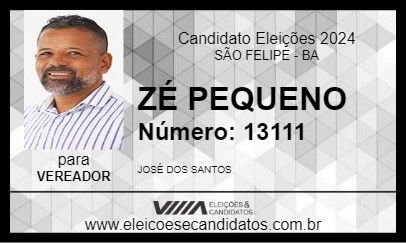 Candidato ZÉ PEQUENO 2024 - SÃO FELIPE - Eleições