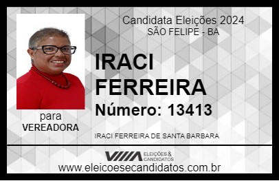 Candidato IRACI FERREIRA 2024 - SÃO FELIPE - Eleições